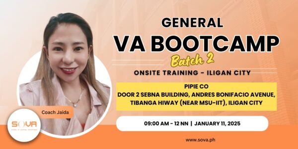 Batch 2 - 4 Week General Virtual Assistant  Iligan Face-to-Face Training with Coach Jaida - January 11, 2025 - February 1, 2025