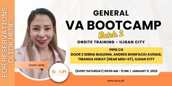 Batch 2 - 4 Week General Virtual Assistant  Iligan Face-to-Face Training with Coach Jaida - January 11, 2025 - February 1, 2025 - Reservations
