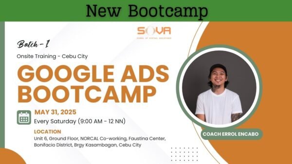 Batch 1 – 4-Week Google Ads Bootcamp Cebu Face-to-Face Training with Coach Eroll – May 31, 2025 – Reservations