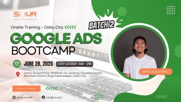 Batch 2 – 4-Week Google Ads Bootcamp Cebu Face-to-Face Training with Coach Eroll – June 28, 2025 – Limited Slots