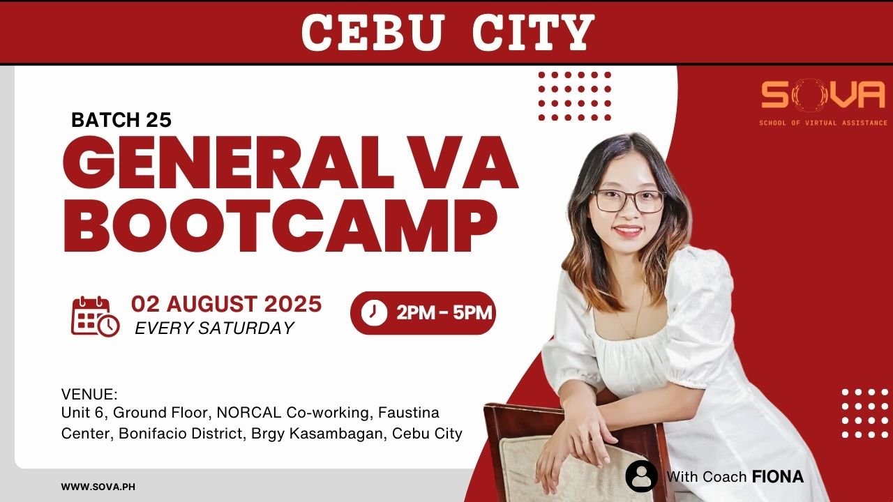 Batch 25 – 4 Week General Virtual Assistant Face-to-Face Training with Coach Fiona – August 2, 2025 – August 23, 2025