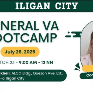 Batch 23 - 4 Week General Virtual Assistant Iligan City Face-to-Face Training with Coach Jaida - July 26, 2025 - August 16, 2025