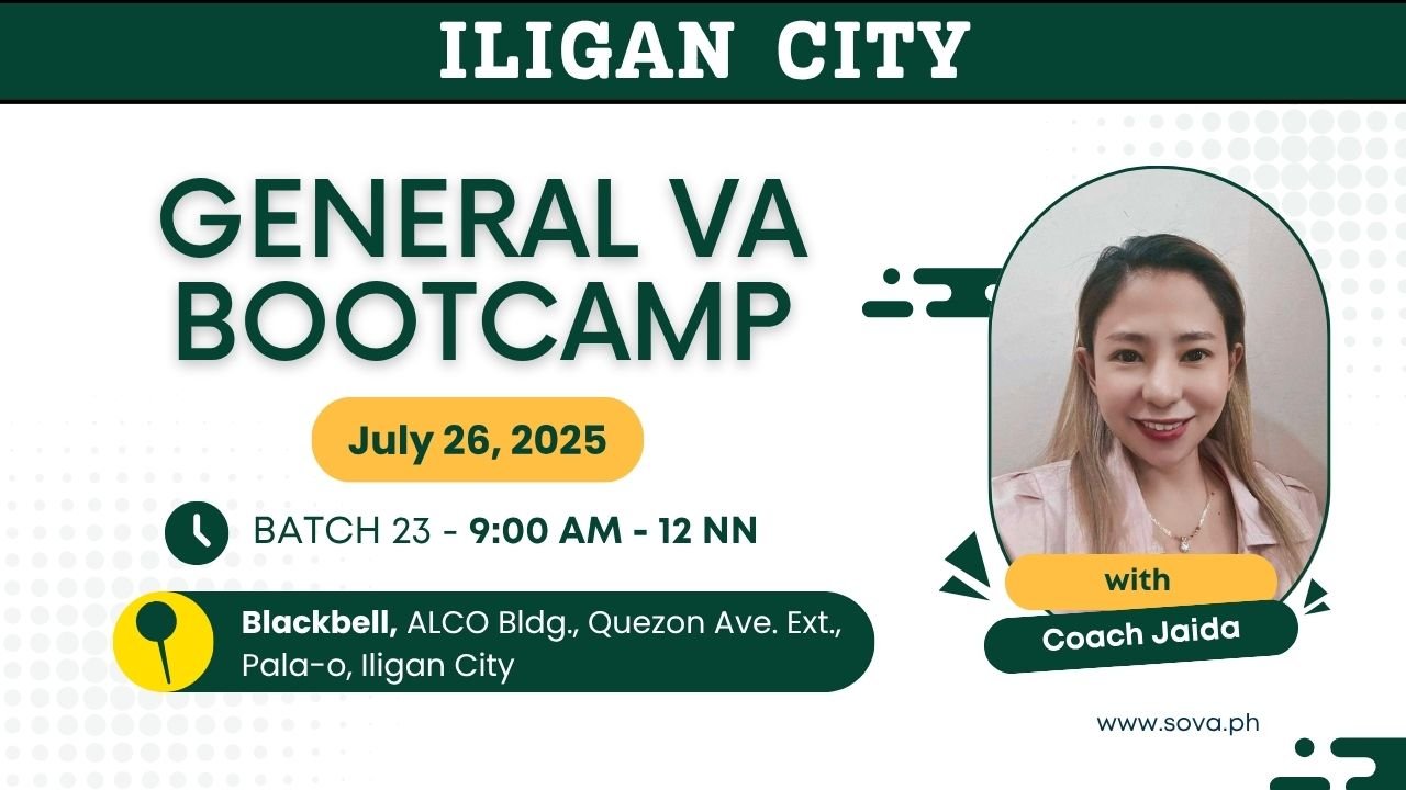 Batch 23 – 4 Week General Virtual Assistant Iligan City Face-to-Face Training with Coach Jaida – July 26, 2025 – August 16, 2025