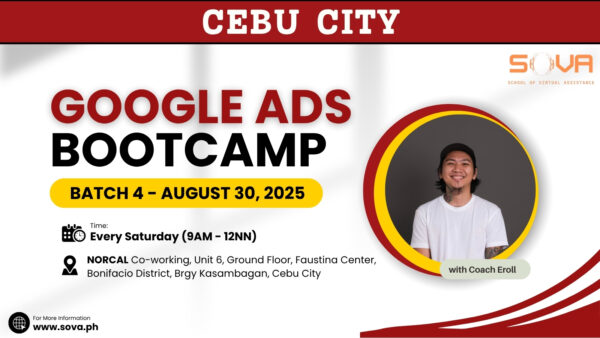 Batch 4 – 4-Week Google Ads Bootcamp Cebu Face-to-Face Training with Coach Eroll – August 30, 2025 - September 20, 2025 – Limited Slots - Reservations