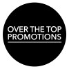 Over the Top Promotions